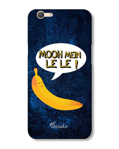 Mooh mein le le | Oppo F1 S Phone case