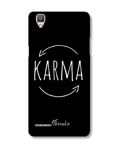 karma |  Oppo F1  Phone Case