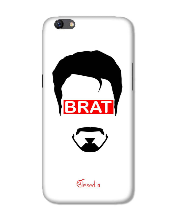 Brat  | Oppo F3 Plus Phone Case