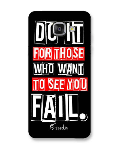 Do It For Those | Samsung Galaxy A5 (2016) Phone Case