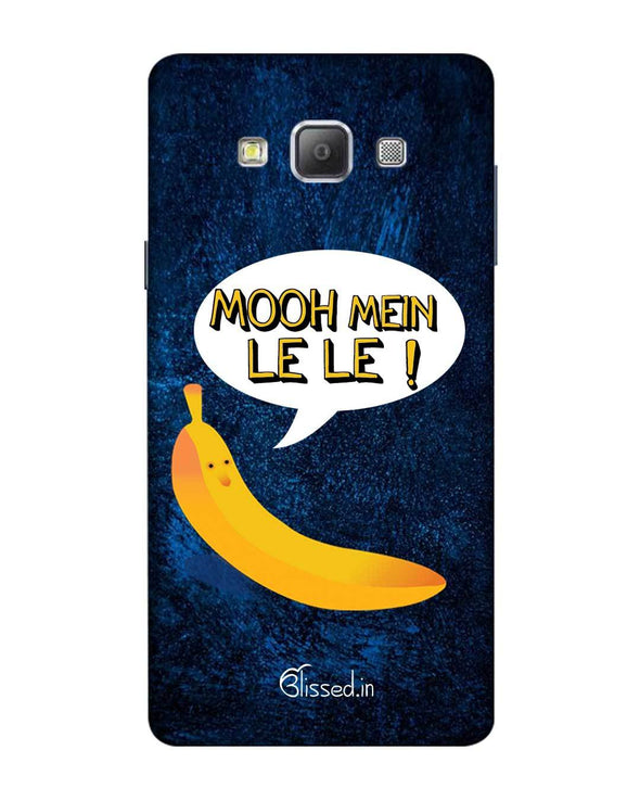Mooh mein le le | Samsung Galaxy A7 Phone case