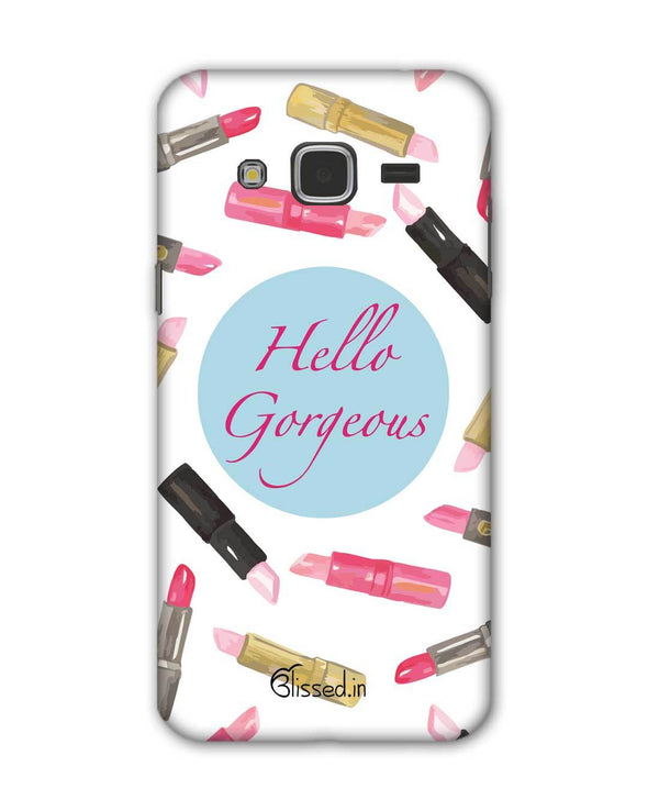 Hello Gorgeous | Samsung Galaxy J3 Phone Case