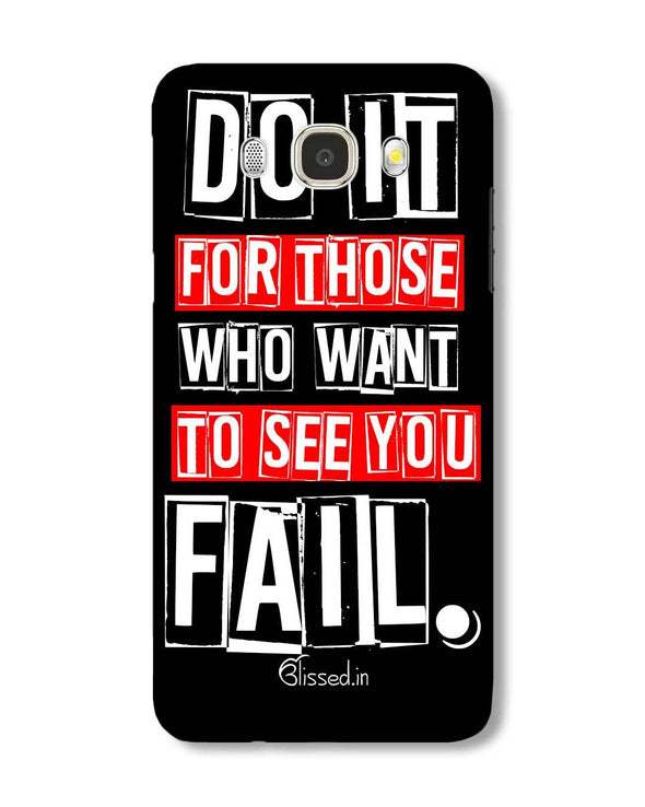 Do It For Those | Samsung Galaxy J5 (2016) Phone Case