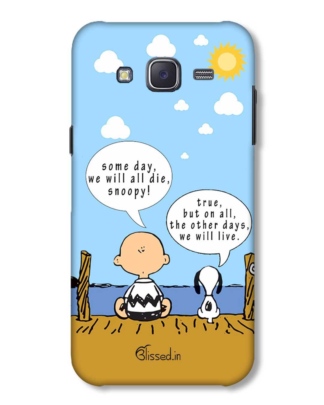 We will live Samsung Galaxy J5 Phone Case