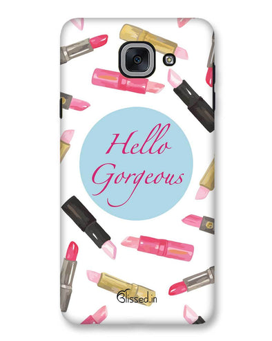 Hello Gorgeous | Samsung Galaxy J7 Max Phone Case