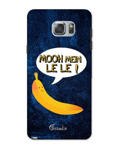 Mooh mein le le | Samsung Galaxy Note 5 Phone case