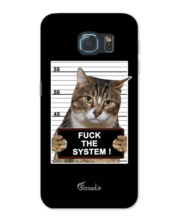 F*CK THE SYSTEM  | Samsung Galaxy Note S6 Phone Case