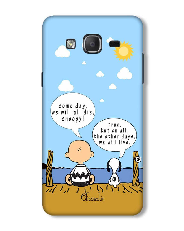 We will live | Samsung Galaxy ON 7 Phone Case