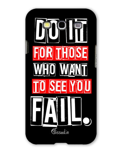 Do It For Those | Samsung Galaxy S3 Phone Case