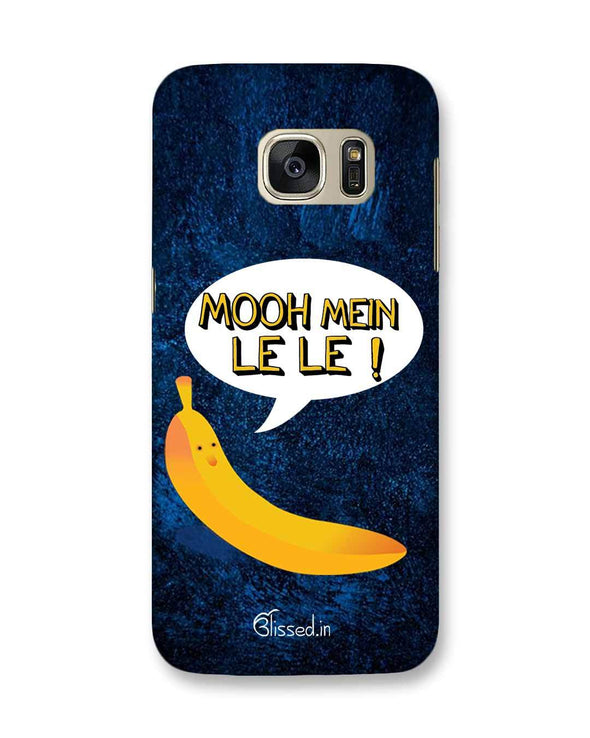Mooh mein le le | Samsung Galaxy S7 Phone case