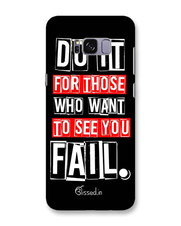 Do It For Those | Samsung Galaxy S8 Plus Phone Case