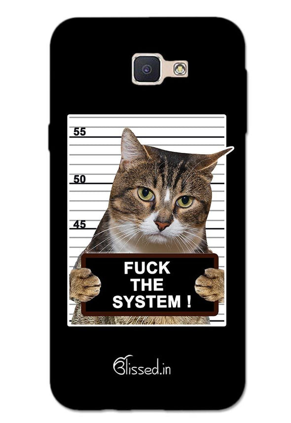 F*CK THE SYSTEM  | SAMSUNG J5 PRIME Phone Case