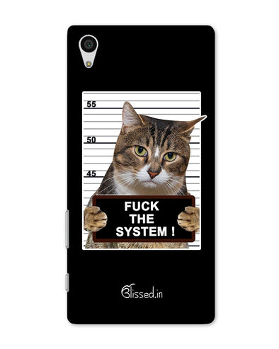 F*CK THE SYSTEM  | Sony Xperia Z5 Phone Case
