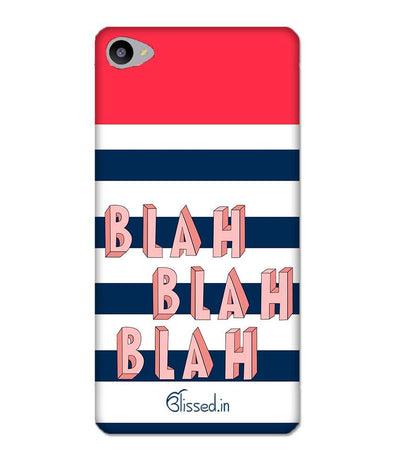 BLAH BLAH BLAH | VIVO Y66 Phone Case