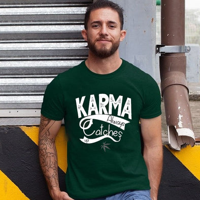 Karma Always Catches Up | Half sleeve Tshirt
