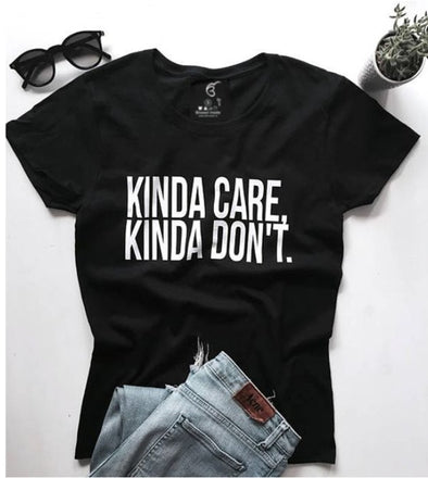 Kinda care, kinda don't  |  Woman's Half Sleeve Top