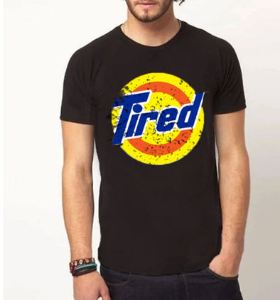 Tired | Half sleeve Tshirt