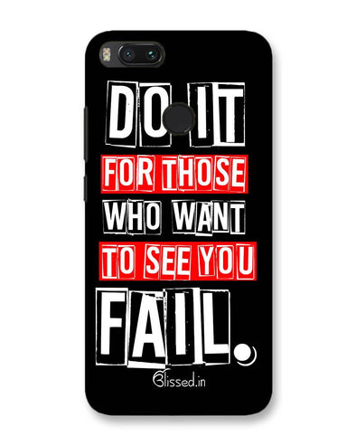 Do It For Those | Xiaomi Mi A1 Phone Case