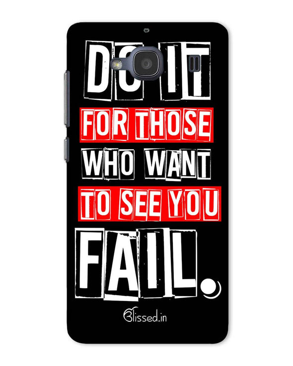 Do It For Those | Xiaomi Redmi 2 Phone Case