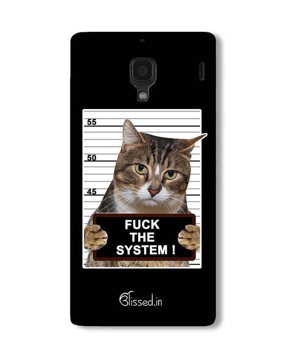 F*CK THE SYSTEM  | Xiaomi Redmi 2S Phone Case