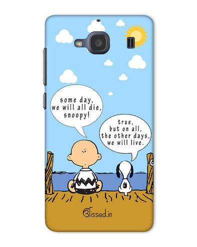We will live | Xiaomi Redmi 2 Phone Case