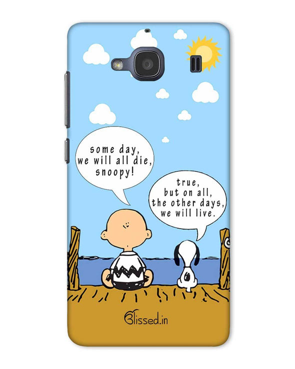 We will live | Xiaomi Redmi 2 Phone Case