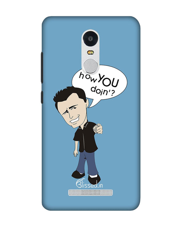 How you doing | Xiaomi Redmi Note3 Phone Case