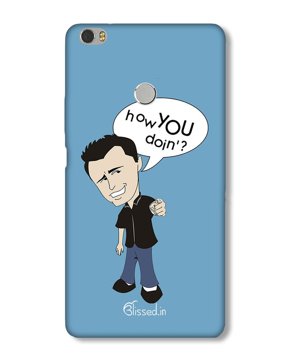 How you doing | Xiaomi Mi Max Phone Case