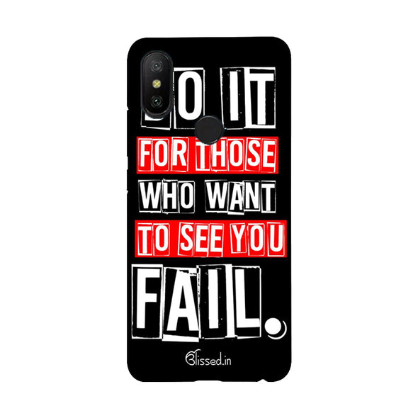 Do It For Those | Xiaomi Mi A2 Phone Case