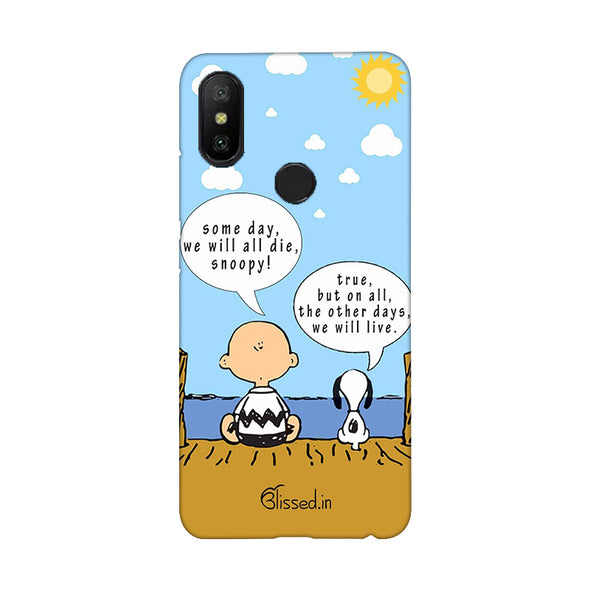 We will live | Xiaomi Mi A2  Phone Case