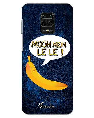 Mooh mein le le |  REDMI NOTE 9 PRO MAX   Phone case