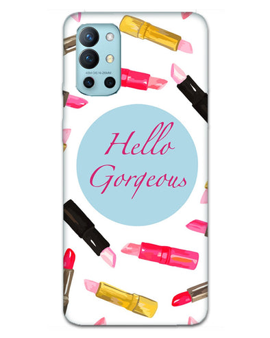 hello gorgeous | OnePlus 9R Phone Case