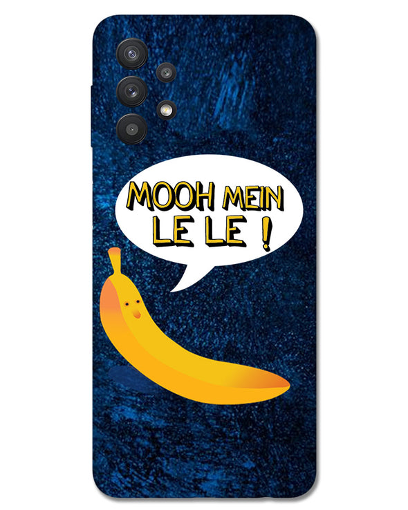 Mooh mein le le | Samsung Galaxy M32 Phone case