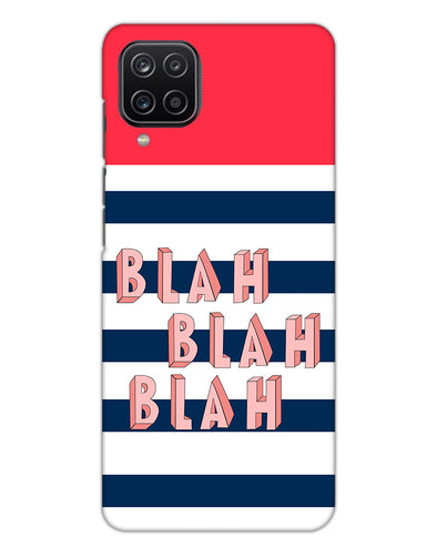 BLAH BLAH BLAH | Samsung Galaxy M12 Phone Case