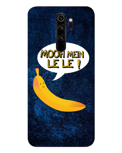 Mooh mein le le | Redmi Note 8 Pro Phone case
