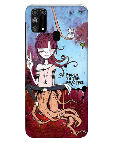 Power to the peaceful | Samsung Galaxy M31 Phone Case