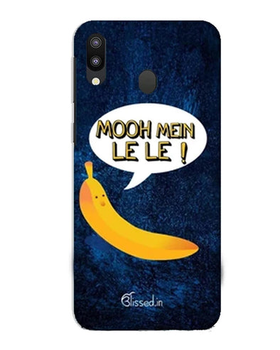 Mooh mein le le | Samsung Galaxy M20  Phone case