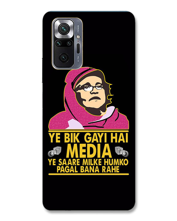 Ye Bik Gayi Hai Media | Redmi Note 10 Pro Max Phone Case