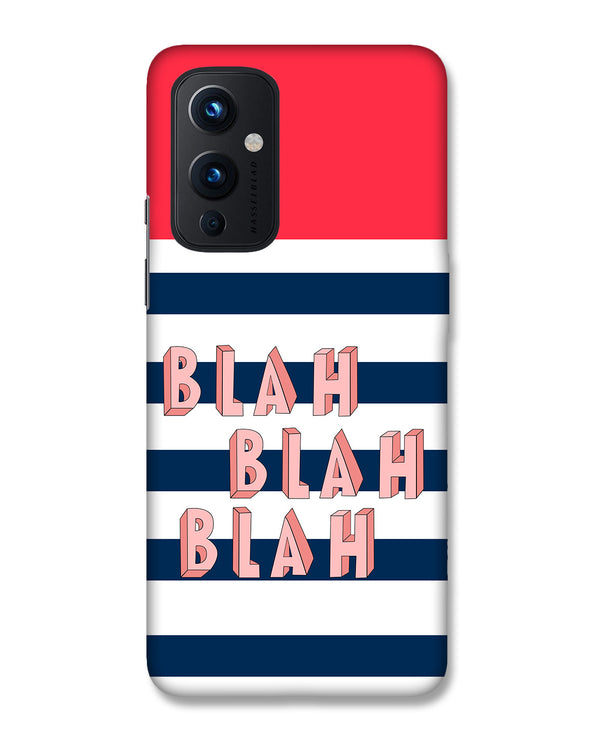 BLAH BLAH BLAH | OnePlus 9 Phone Case