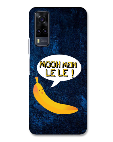 Mooh mein le le | Vivo Y31  Phone case