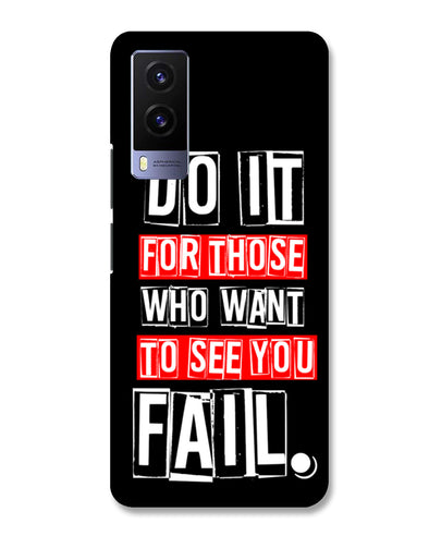 Do It For Those | Vivo V21e Phone Case