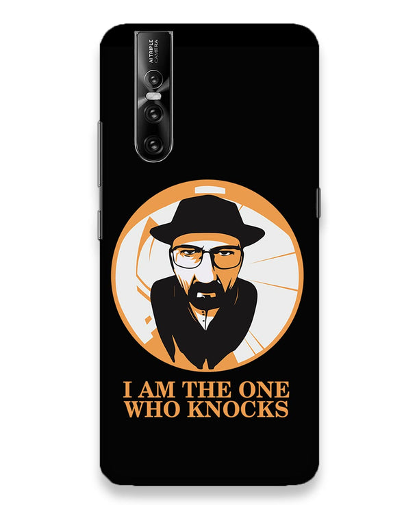 The One Who Knocks  |   Vivo V15 Pro Phone Case