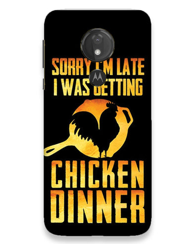 sorr i'm late, I was getting chicken Dinner | moto g7 power Phone Case