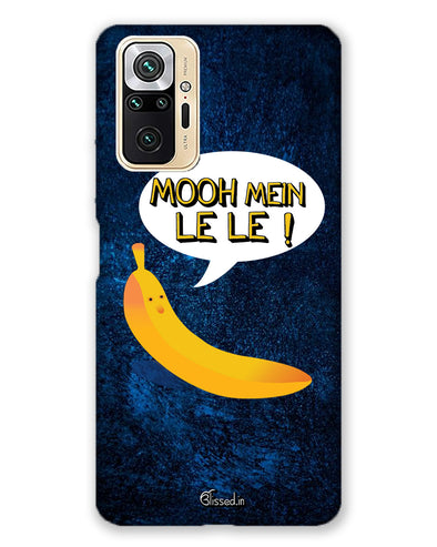 Mooh mein le le | Redmi Note 10 Pro  Phone case