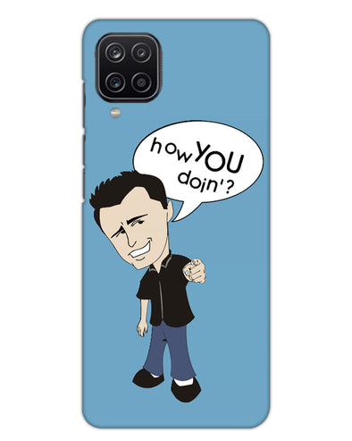 How you doing | Samsung Galaxy M12 Phone Case