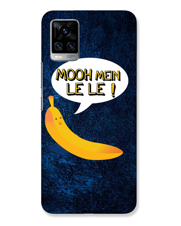 Mooh mein le le | Vivo V20 Pro Phone case