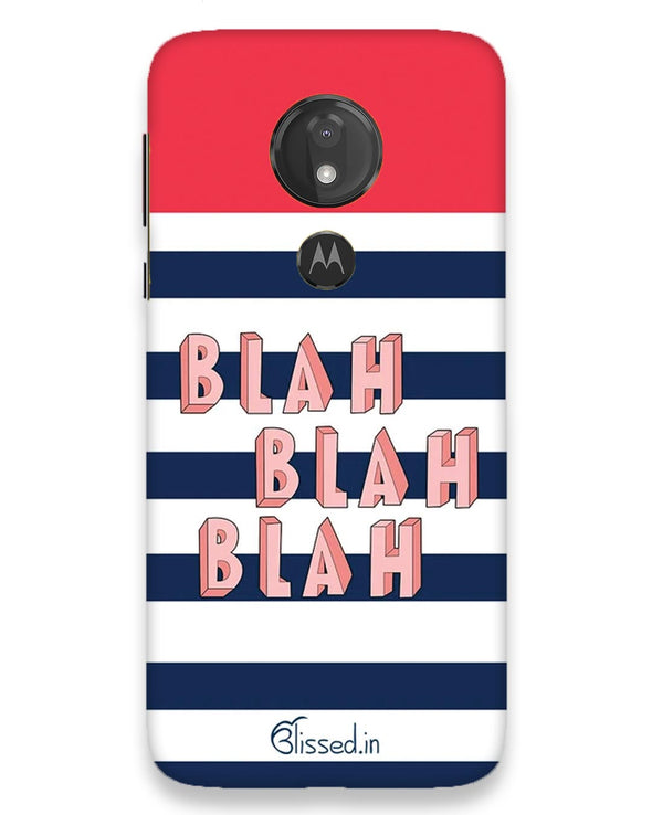 BLAH BLAH BLAH | moto g7 power Phone Case