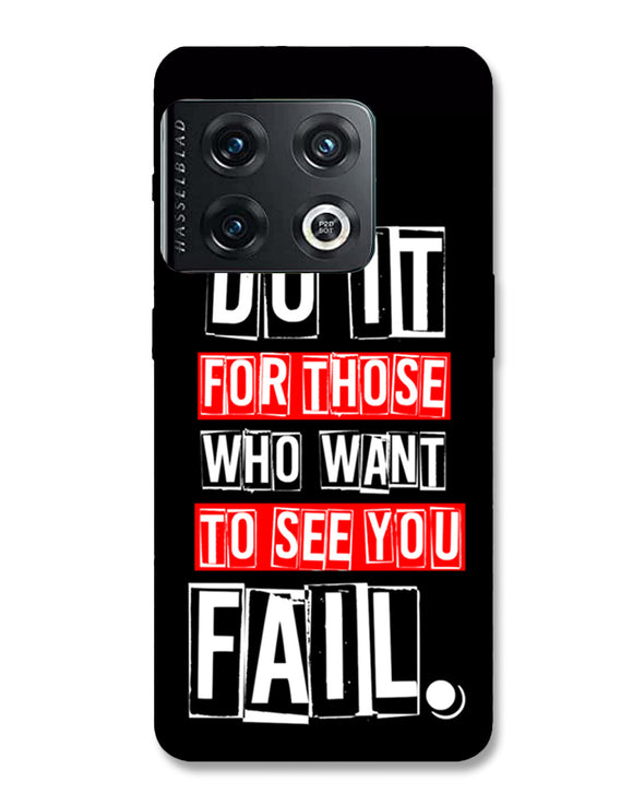 Do It For Those | OnePlus 10 pro Phone Case