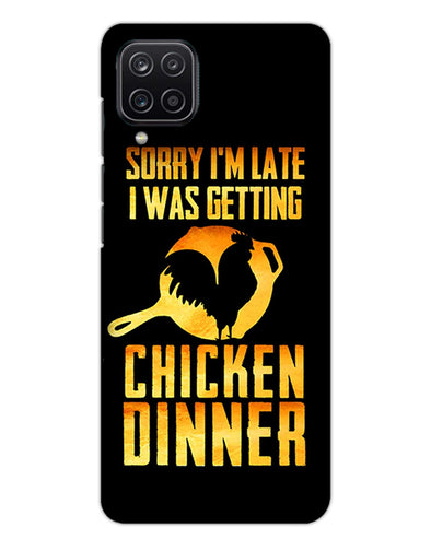 sorr i'm late, I was getting chicken Dinner | Samsung Galaxy M12 Phone Case