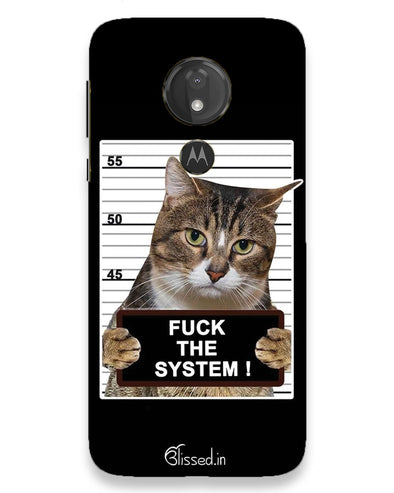 F*CK THE SYSTEM  | moto g7 power Phone Case